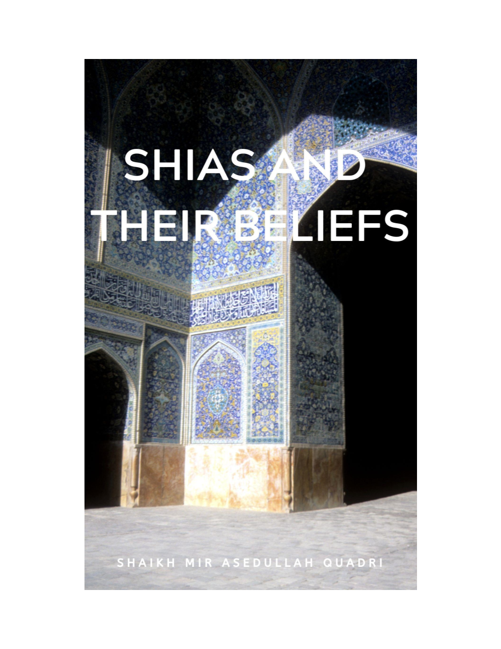 Shias and Their Beliefs