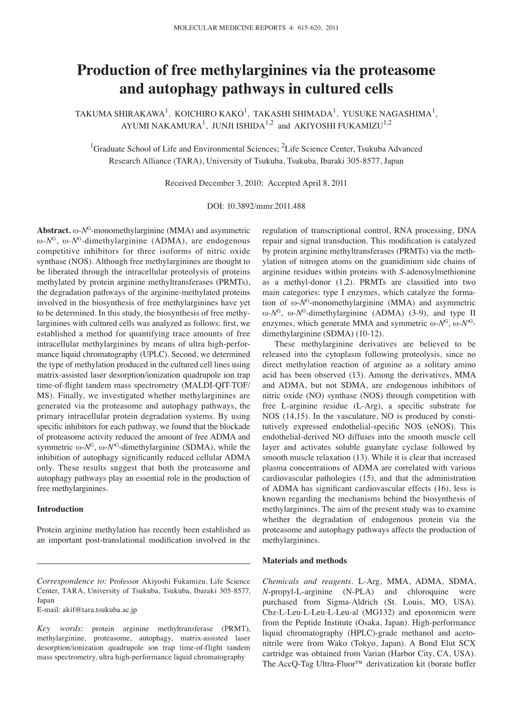 Production of Free Methylarginines Via the Proteasome and Autophagy Pathways in Cultured Cells