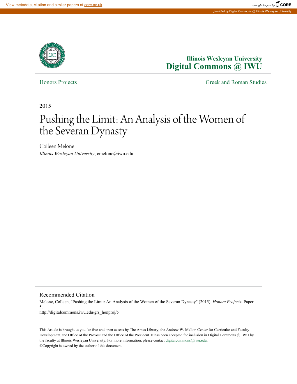 Pushing the Limit: an Analysis of the Women of the Severan Dynasty Colleen Melone Illinois Wesleyan University, Cmelone@Iwu.Edu