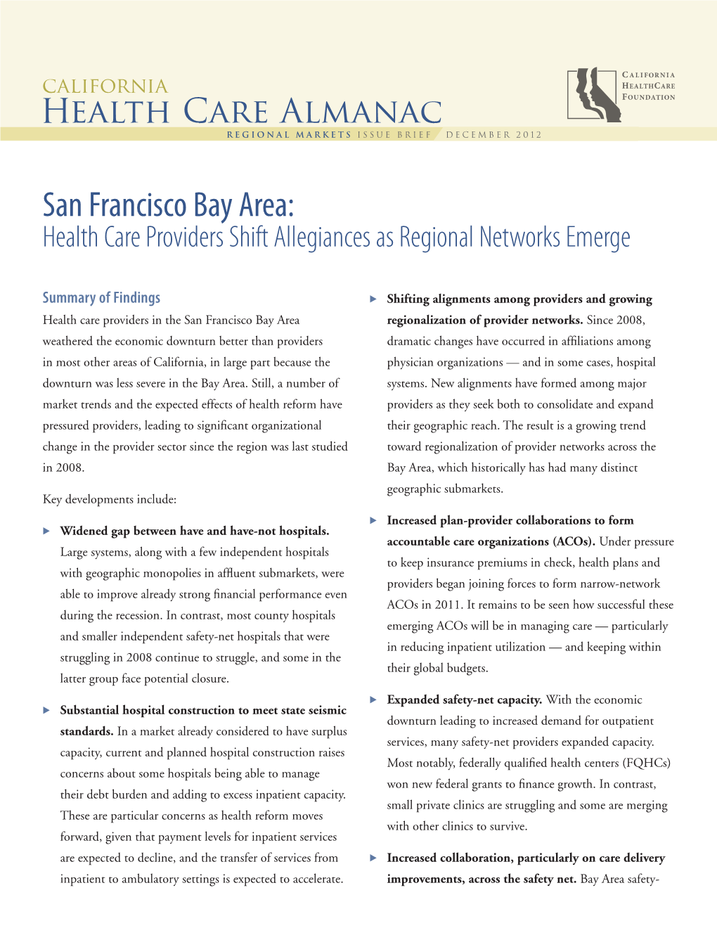 San Francisco Bay Area: Health Care Providers Shift Allegiances As Regional Networks Emerge