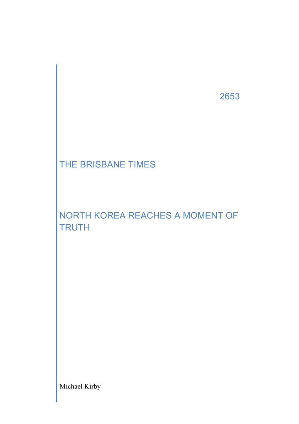 2653 the Brisbane Times North Korea Reaches a Moment Of