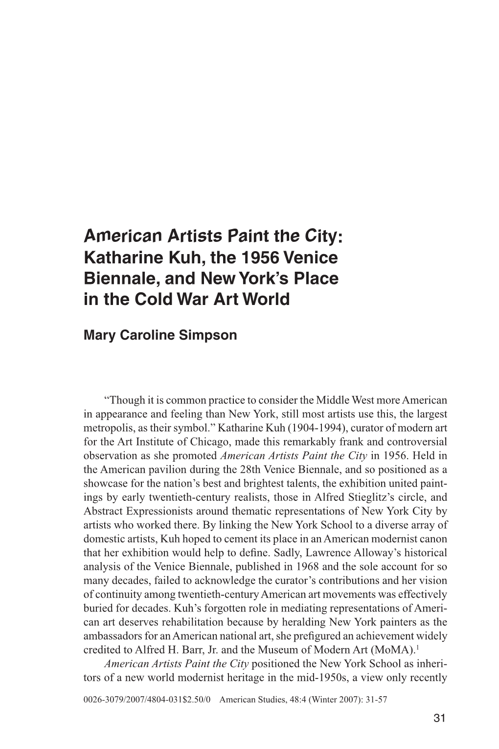 American Artists Paint the City: Katharine Kuh, the 1956 Venice Biennale, and New York’S Place in the Cold War Art World