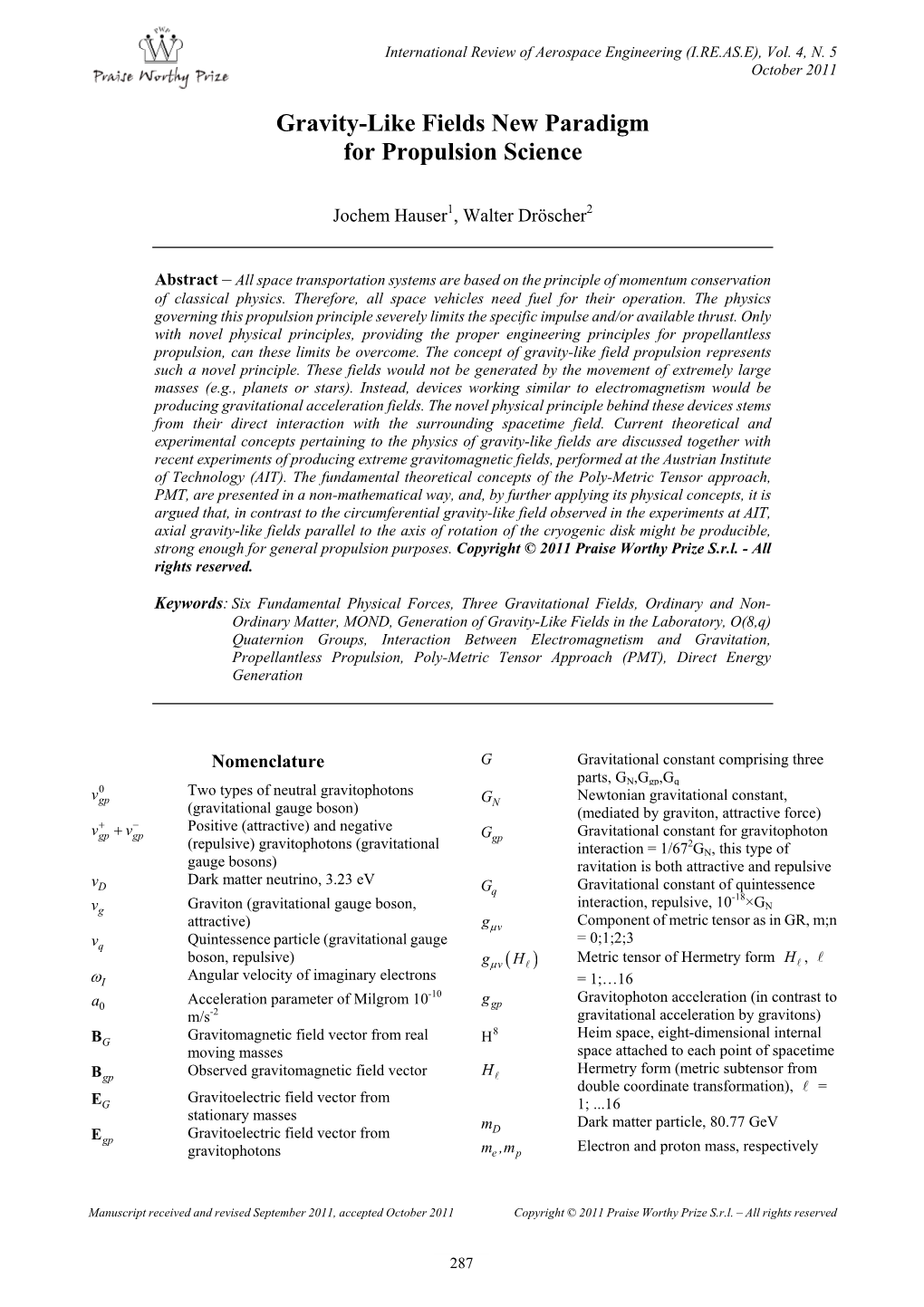 Gravity-Like Fields New Paradigm for Propulsion Science