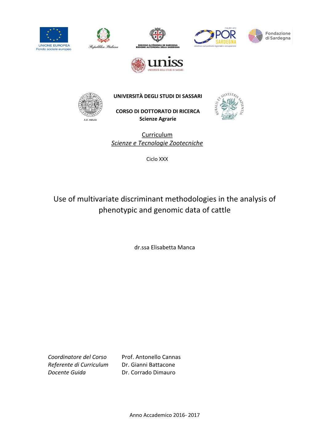 Use of Multivariate Discriminant Methodologies in the Analysis of Phenotypic and Genomic Data of Cattle