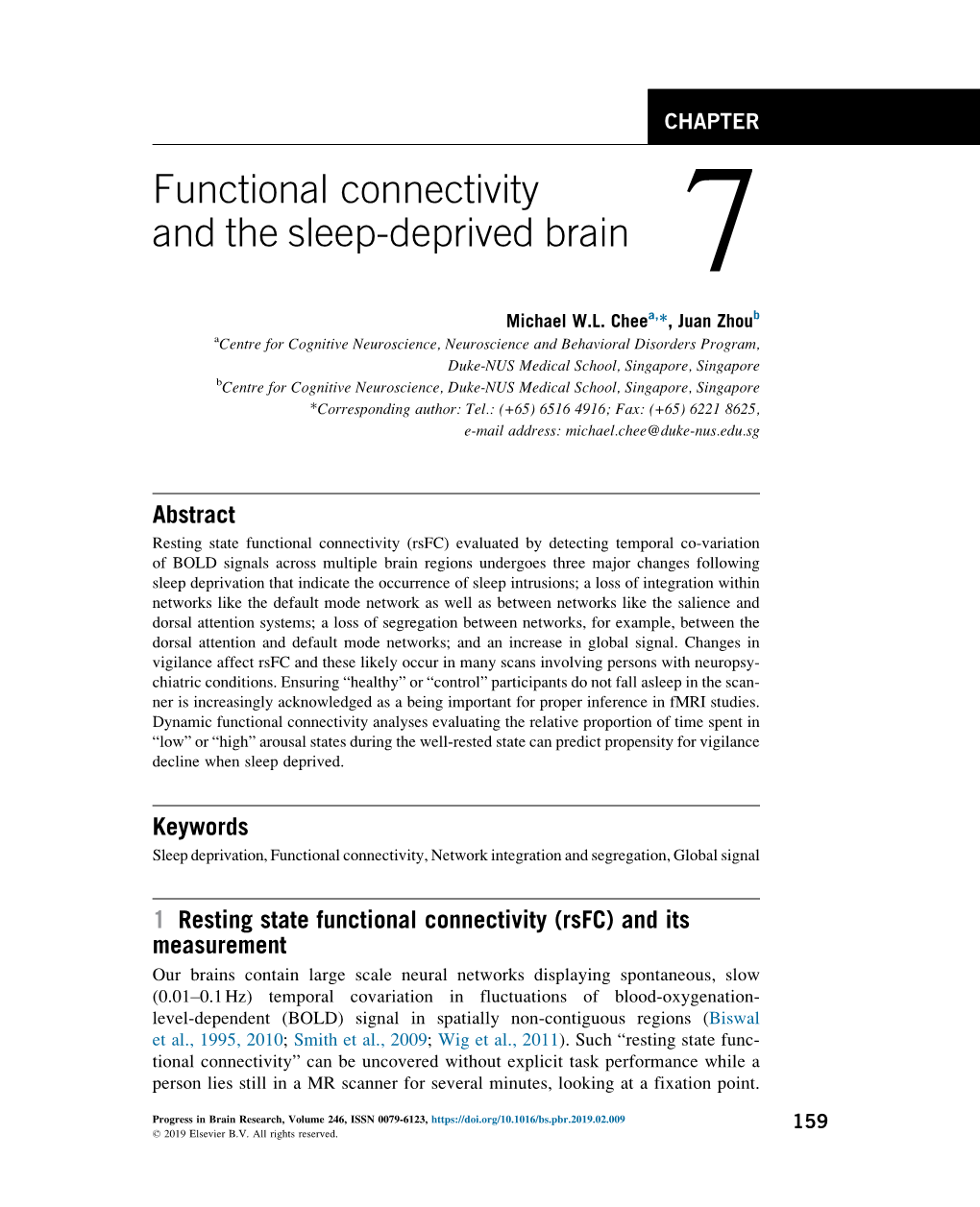 Functional Connectivity and the Sleep-Deprived Brain 7 Michael W.L
