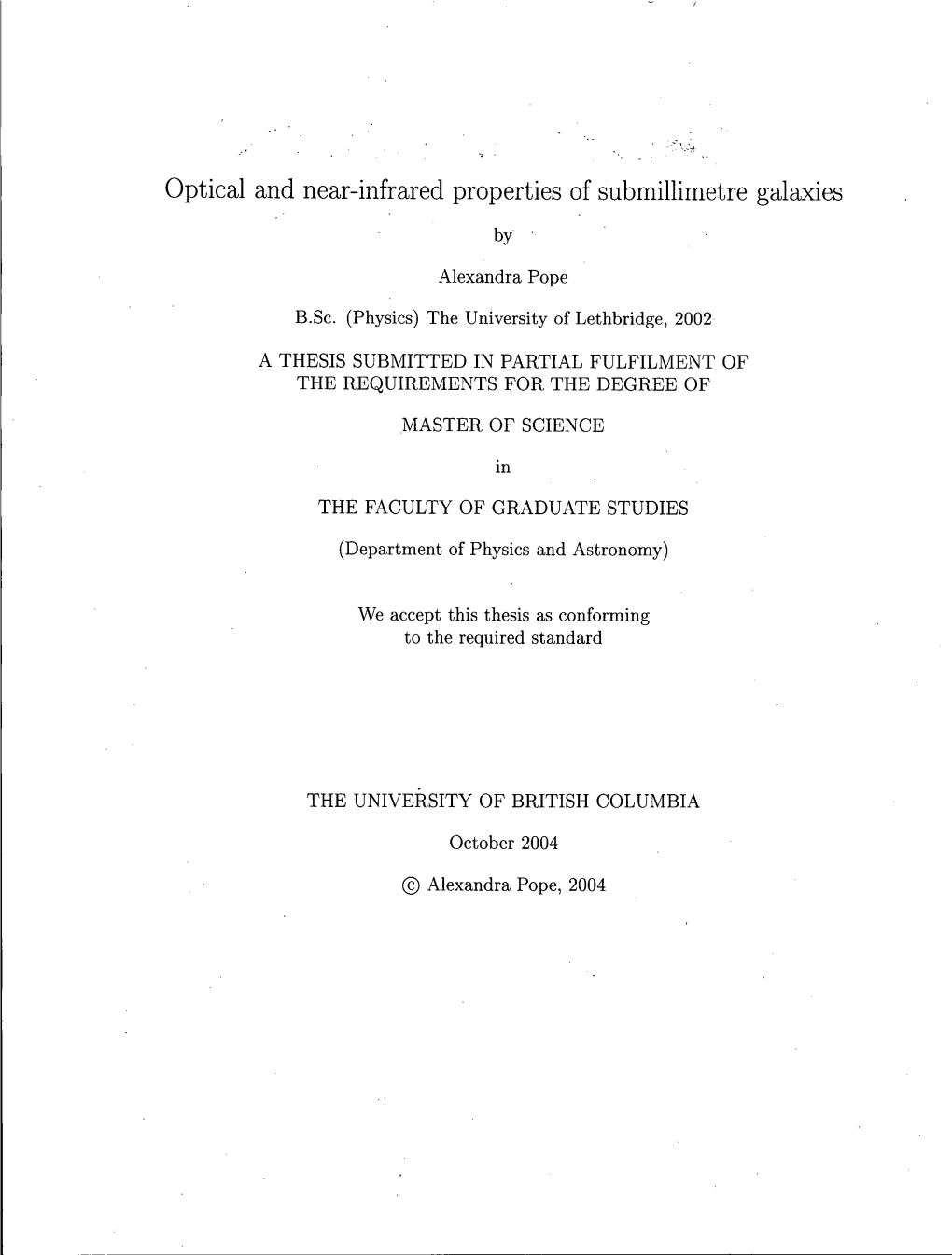 Optical and Near-Infrared Properties of Submillimetre Galaxies