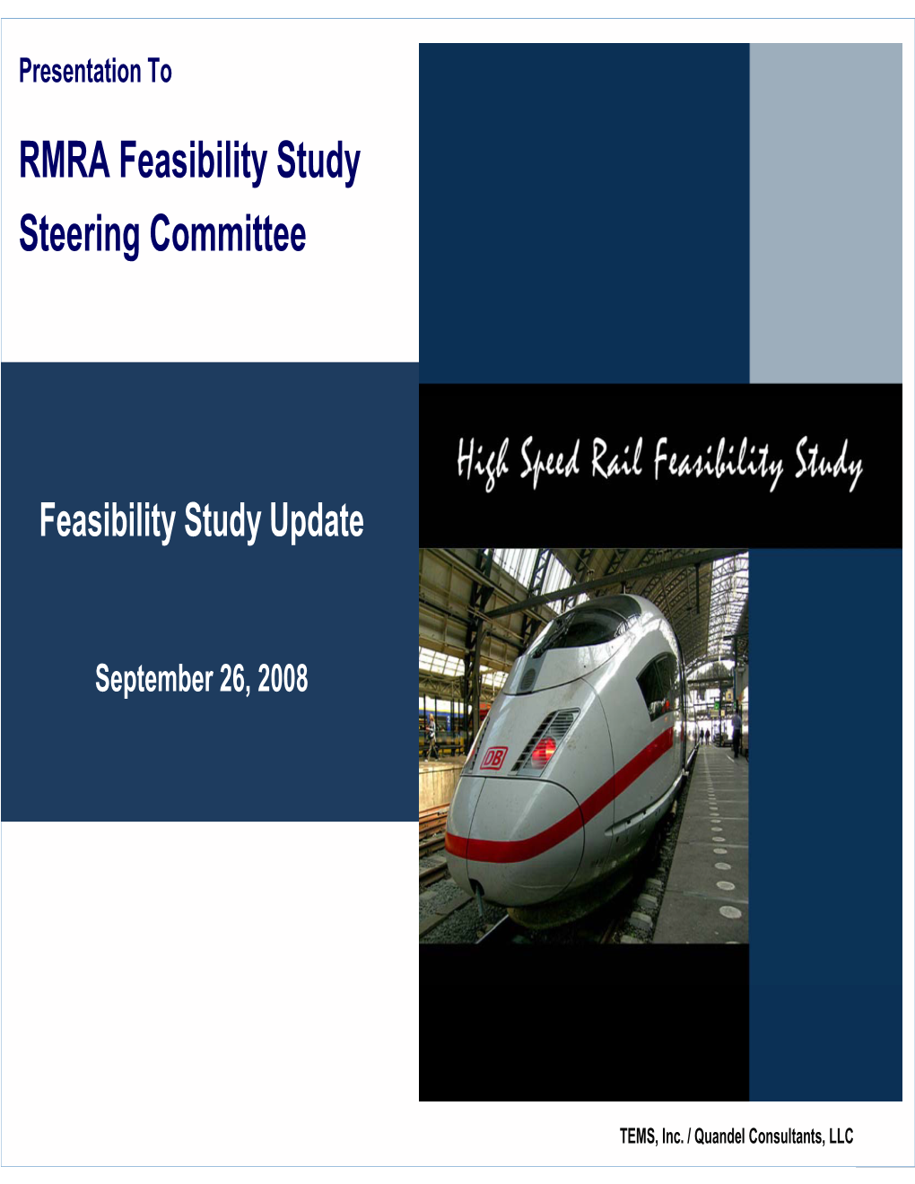 RMRA Feasibility Study Steering Committee