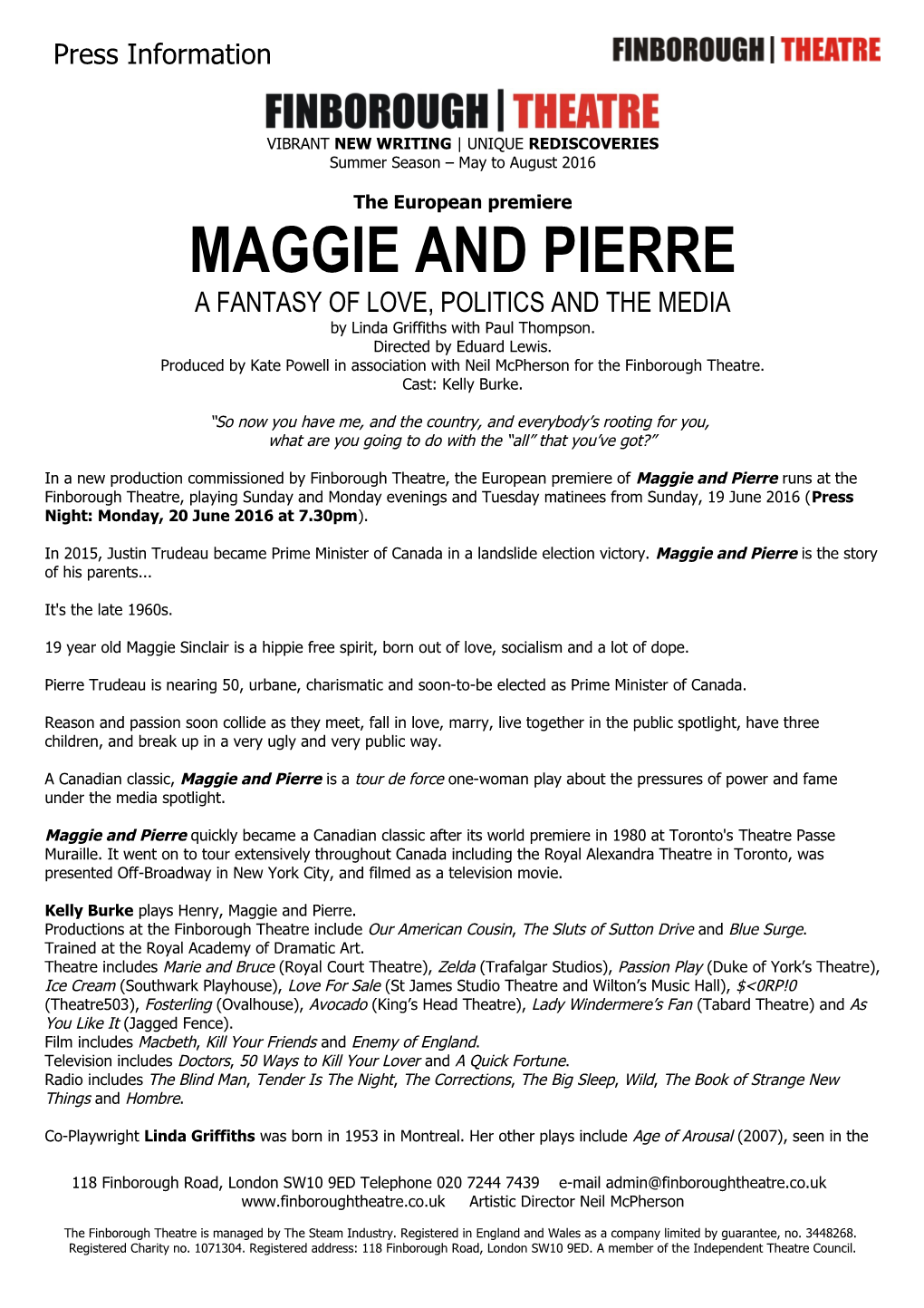 MAGGIE and PIERRE a FANTASY of LOVE, POLITICS and the MEDIA by Linda Griffiths with Paul Thompson