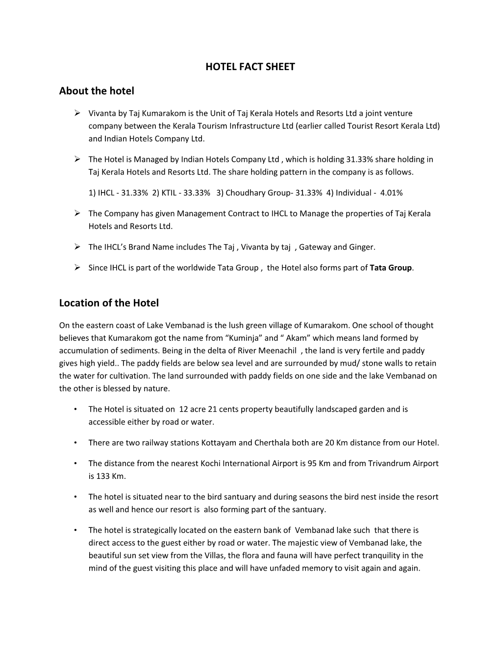 HOTEL FACT SHEET About the Hotel Location of the Hotel