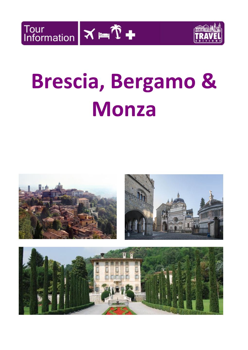 Brescia, Bergamo & Monza