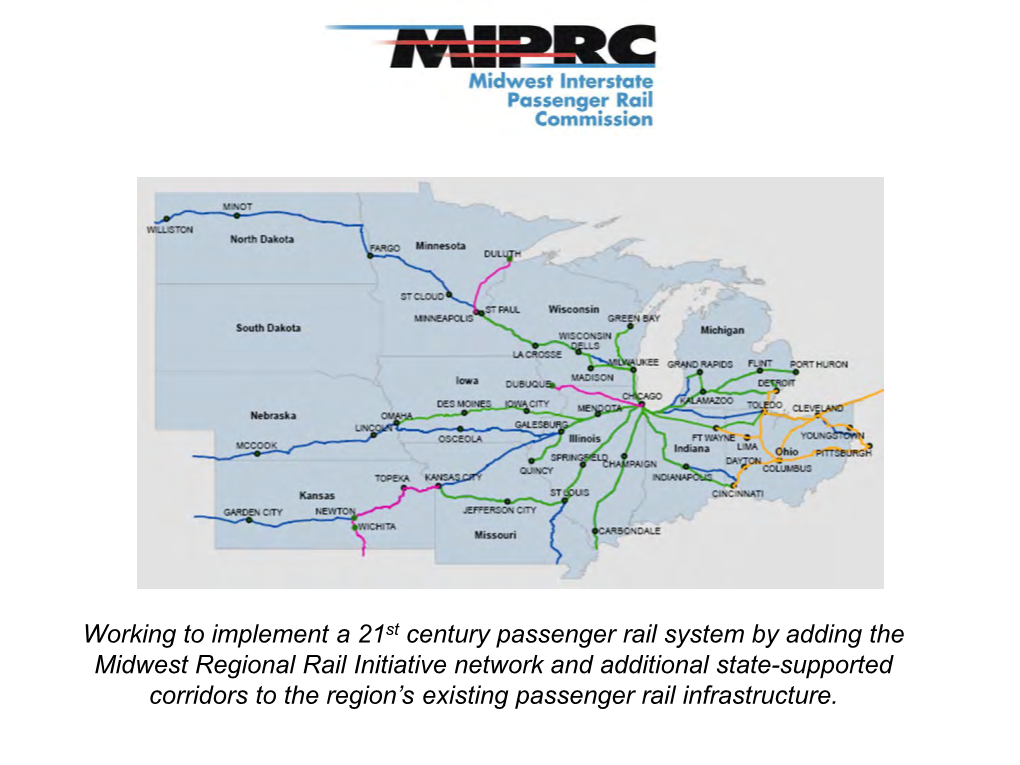 Working to Implement a 21St Century Passenger Rail System by Adding