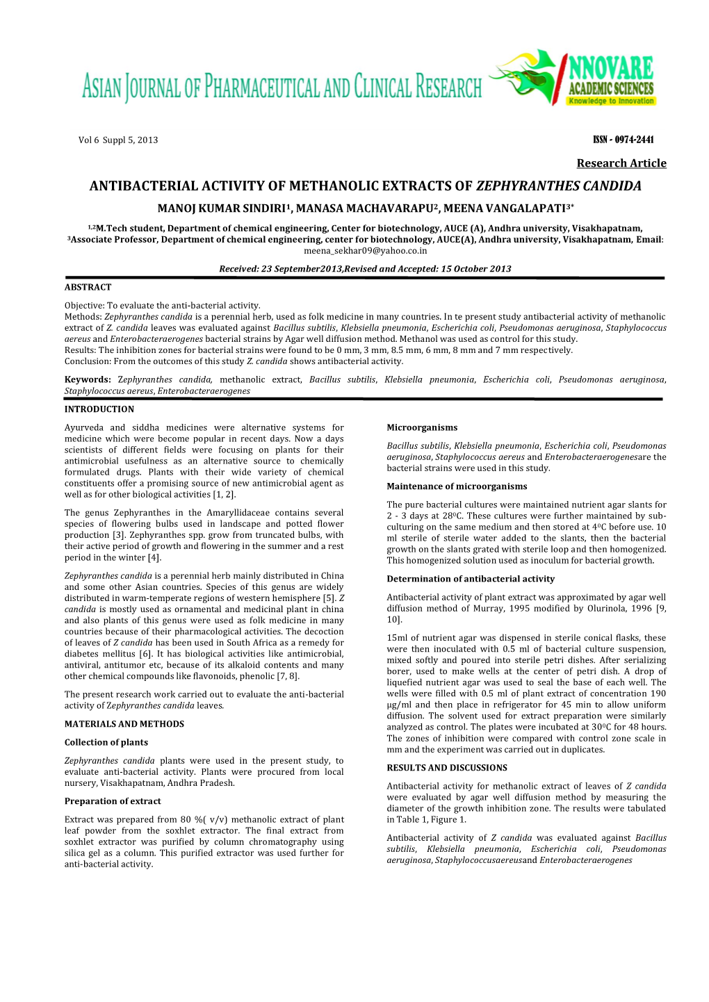 Antibacterial Activity of Methanolic Extracts of Zephyranthes Candida Manoj Kumar Sindiri1, Manasa Machavarapu2, Meena Vangalapati3*