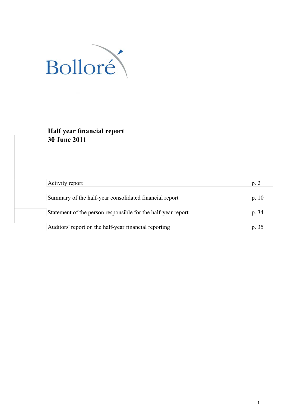 Half Year Financial Report 30 June 2011