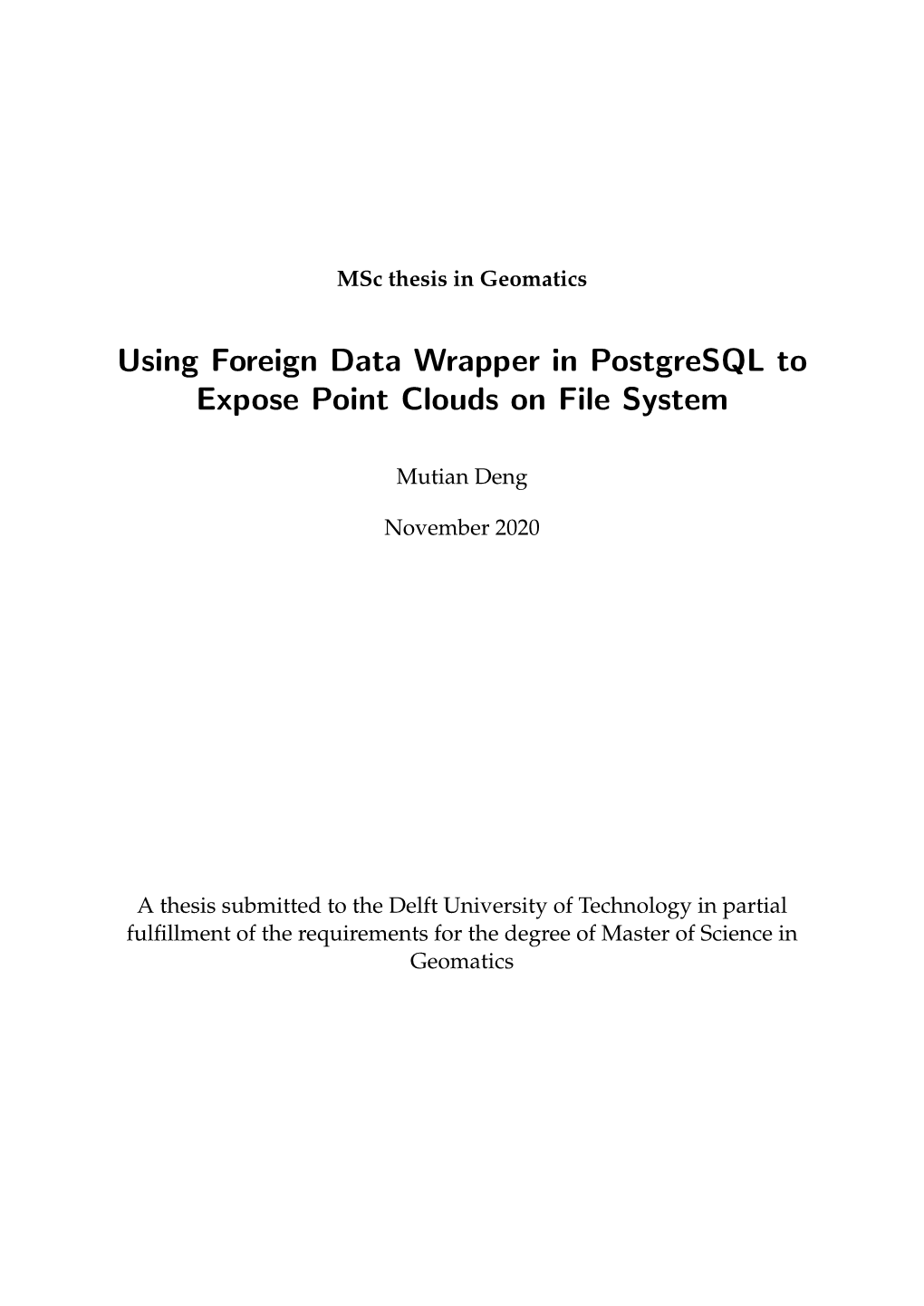 Using Foreign Data Wrapper in Postgresql to Expose Point Clouds on File System