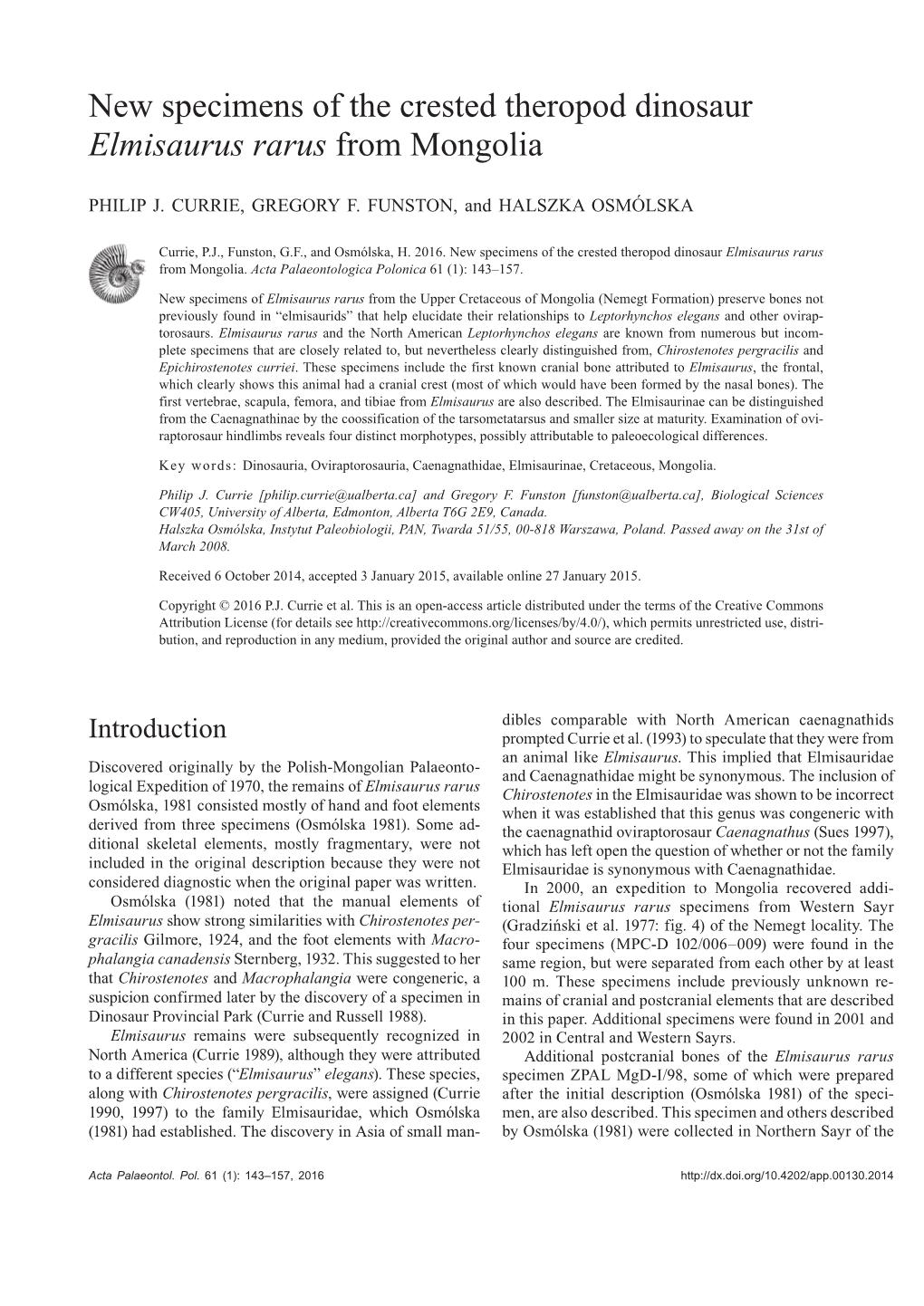 New Specimens of the Crested Theropod Dinosaur Elmisaurus Rarus from Mongolia