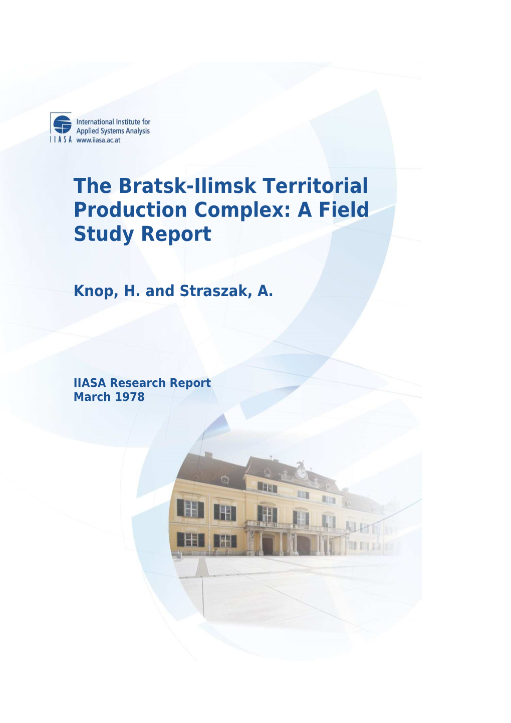 The Bratsk-Ilimsk Territorial Production Complex: a Field Study Report