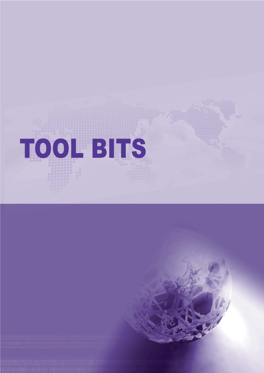 Tool Bits Tool Bits Selection Guide