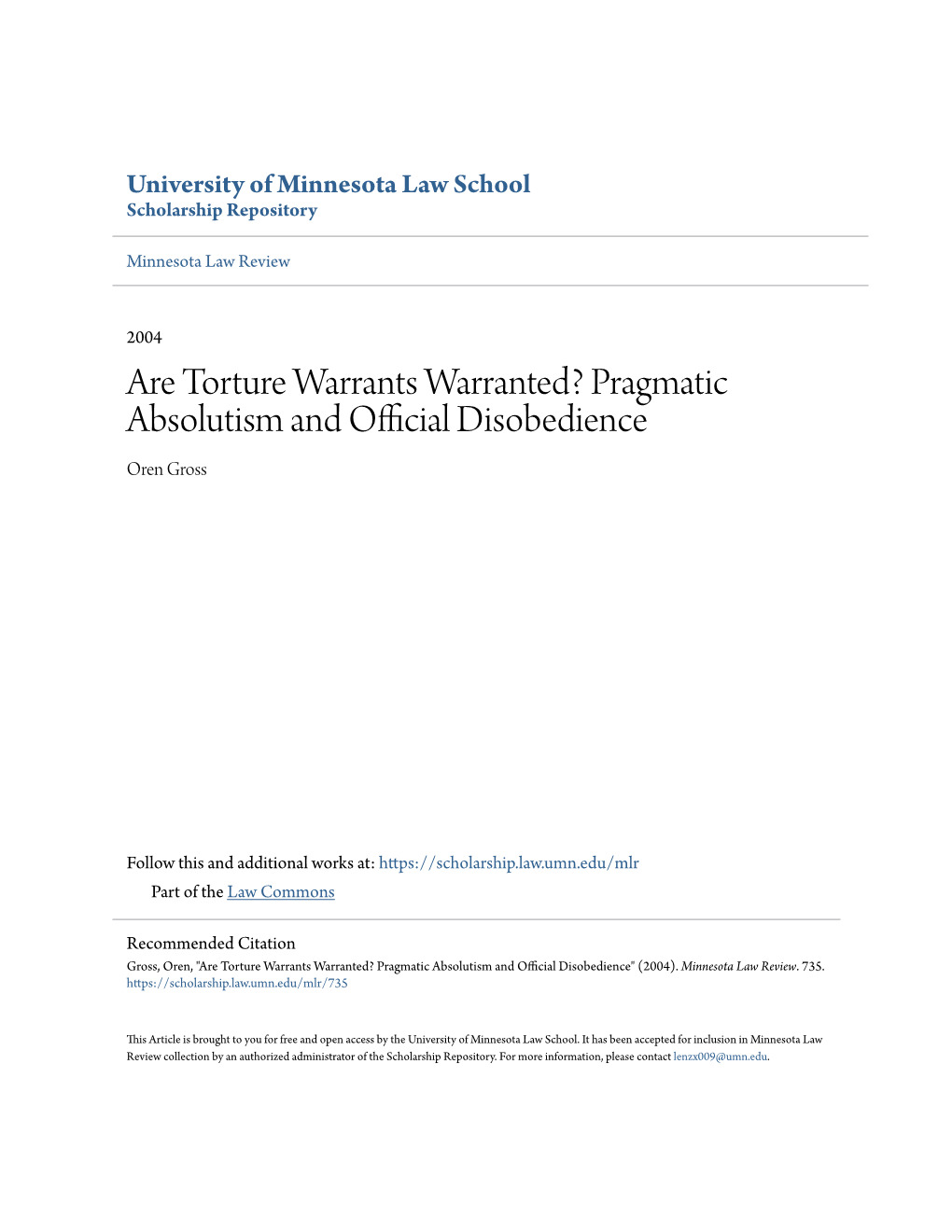 Are Torture Warrants Warranted? Pragmatic Absolutism and Official Disobedience Oren Gross