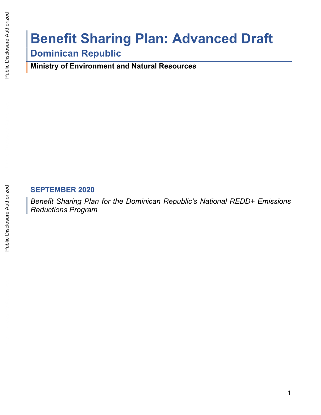 Benefit Sharing Plan: Advanced Draft Dominican Republic Ministry of Environment and Natural Resources Public Disclosure Authorized Public Disclosure Authorized