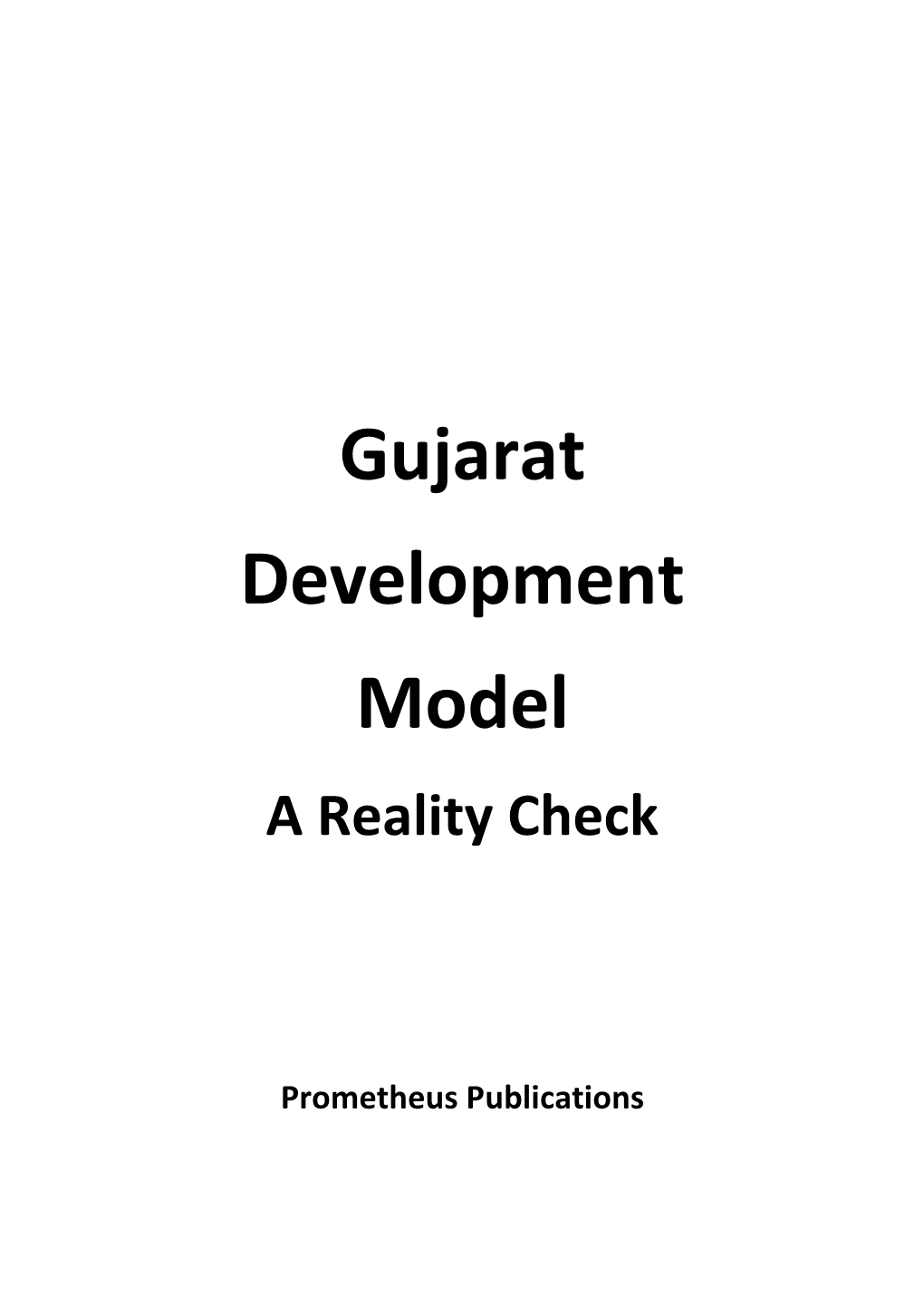 Gujarat Development Model a Reality Check
