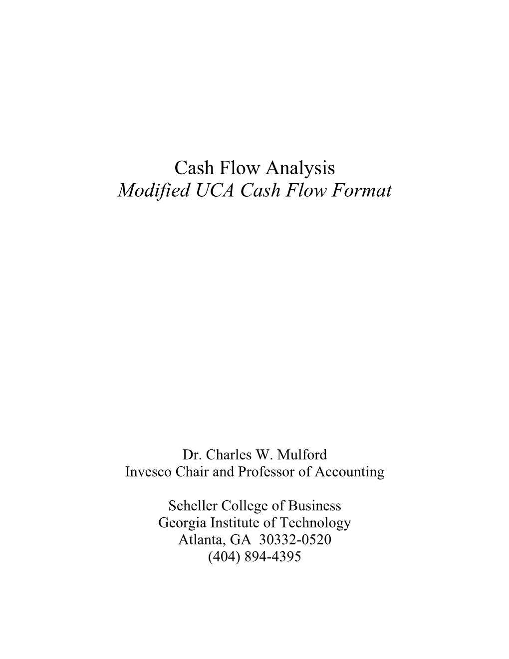 Cash Flow Analysis Modified UCA Cash Flow Format