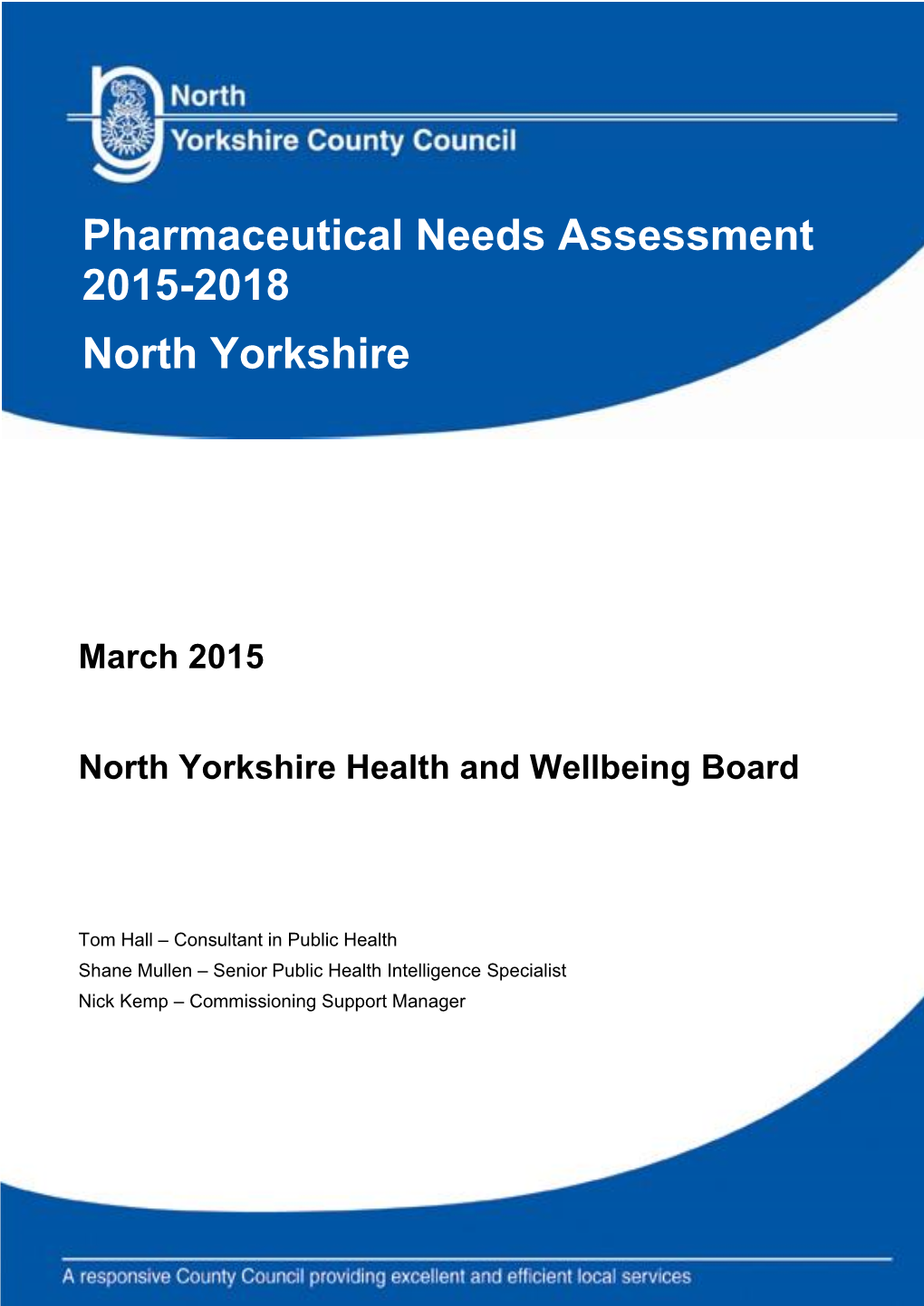 Pharmaceutical Needs Assessment 2015-2018 North Yorkshire