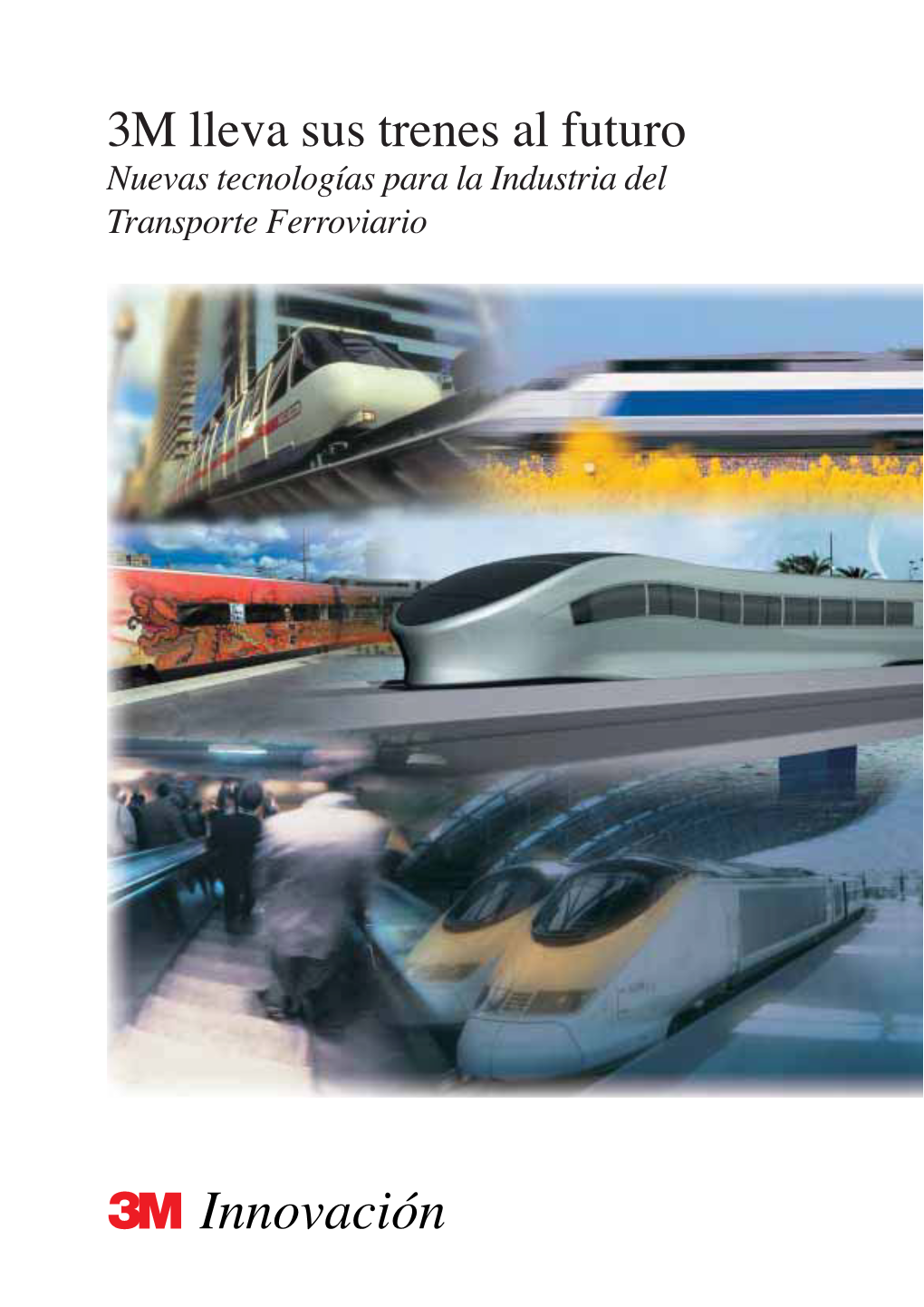 Innovación Una Visión Sobre La Construcción De Trenes