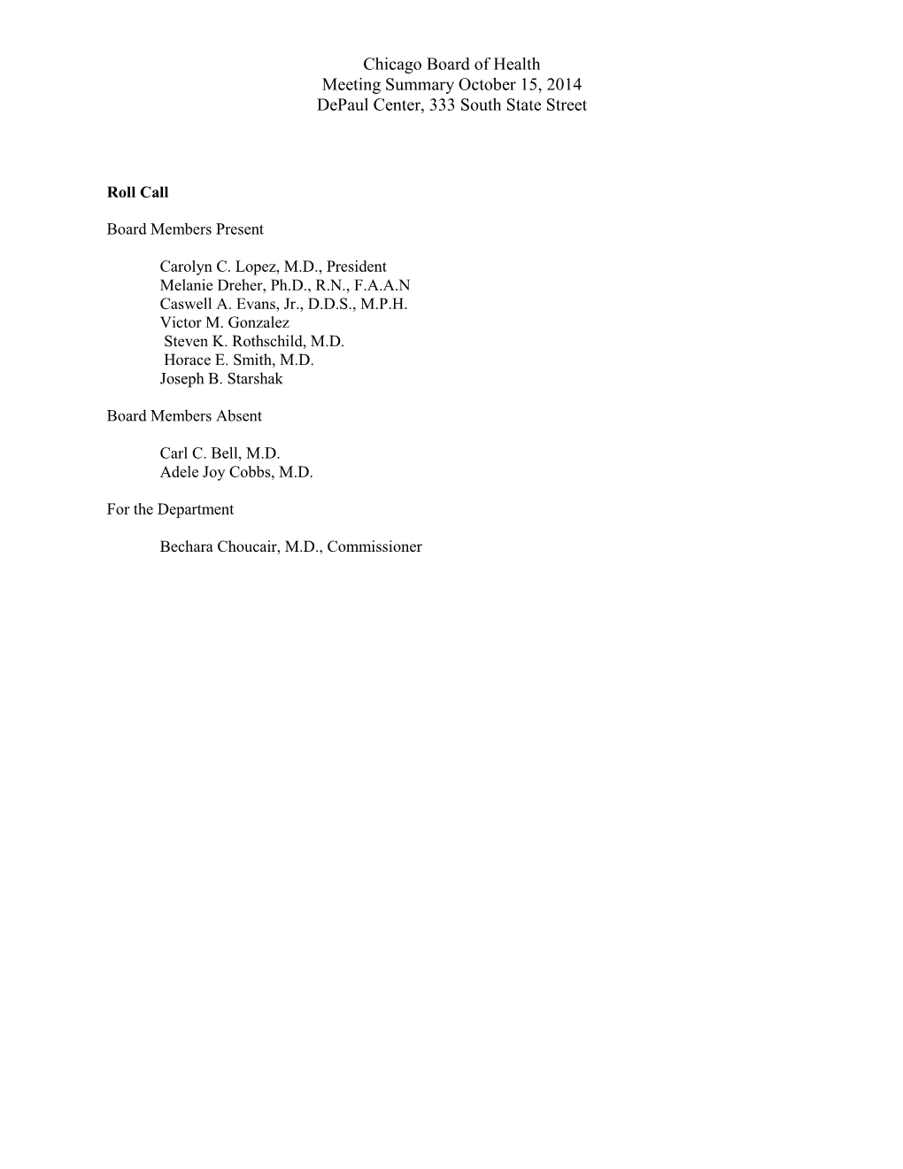 Chicago Board of Health Meeting Summary October 15, 2014 Depaul Center, 333 South State Street