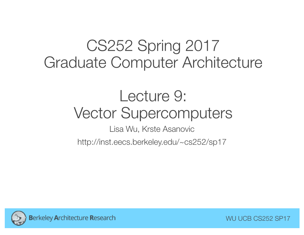 CS252 Spring 2017 Graduate Computer Architecture Lecture 9