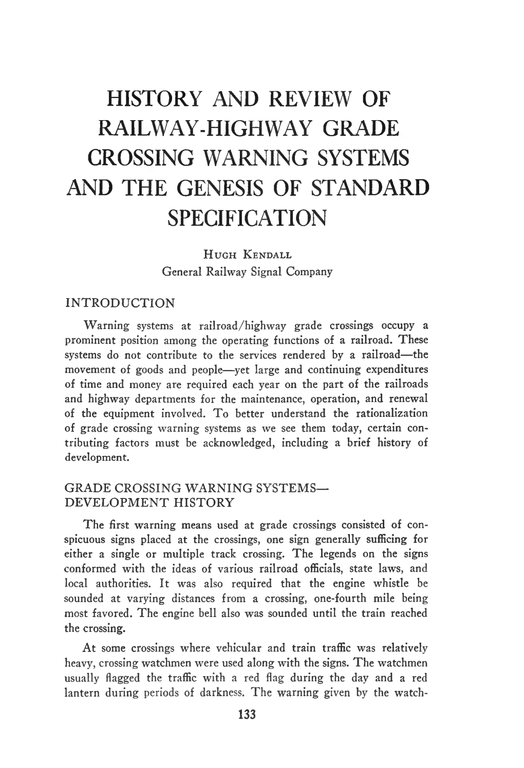 History and Review of Railway-Highway Grade Crossing Warning Systems and the Genesis of Standard Specification