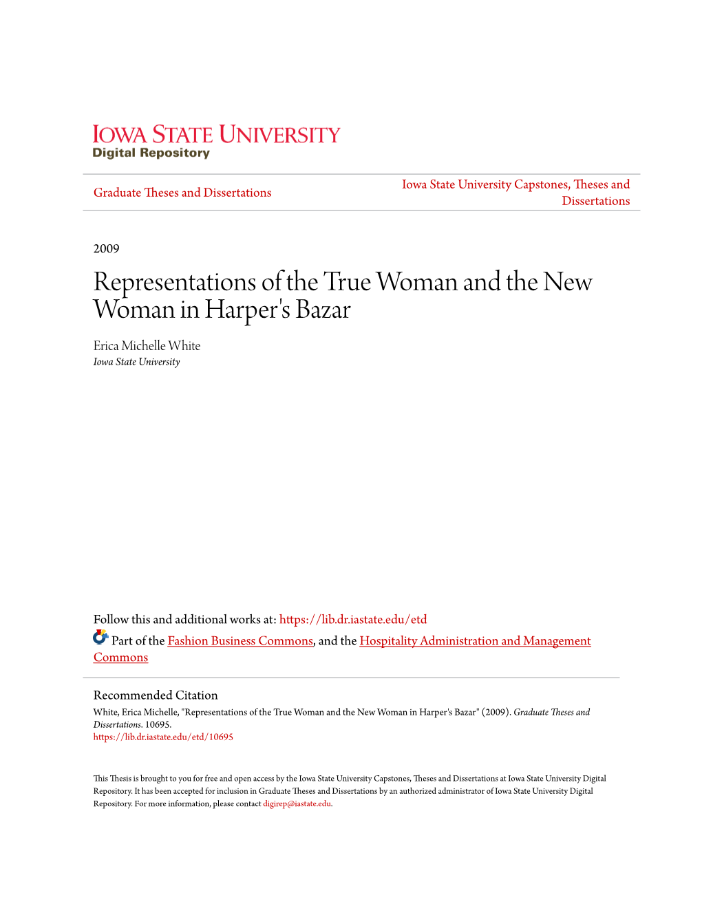 Representations of the True Woman and the New Woman in Harper's Bazar Erica Michelle White Iowa State University