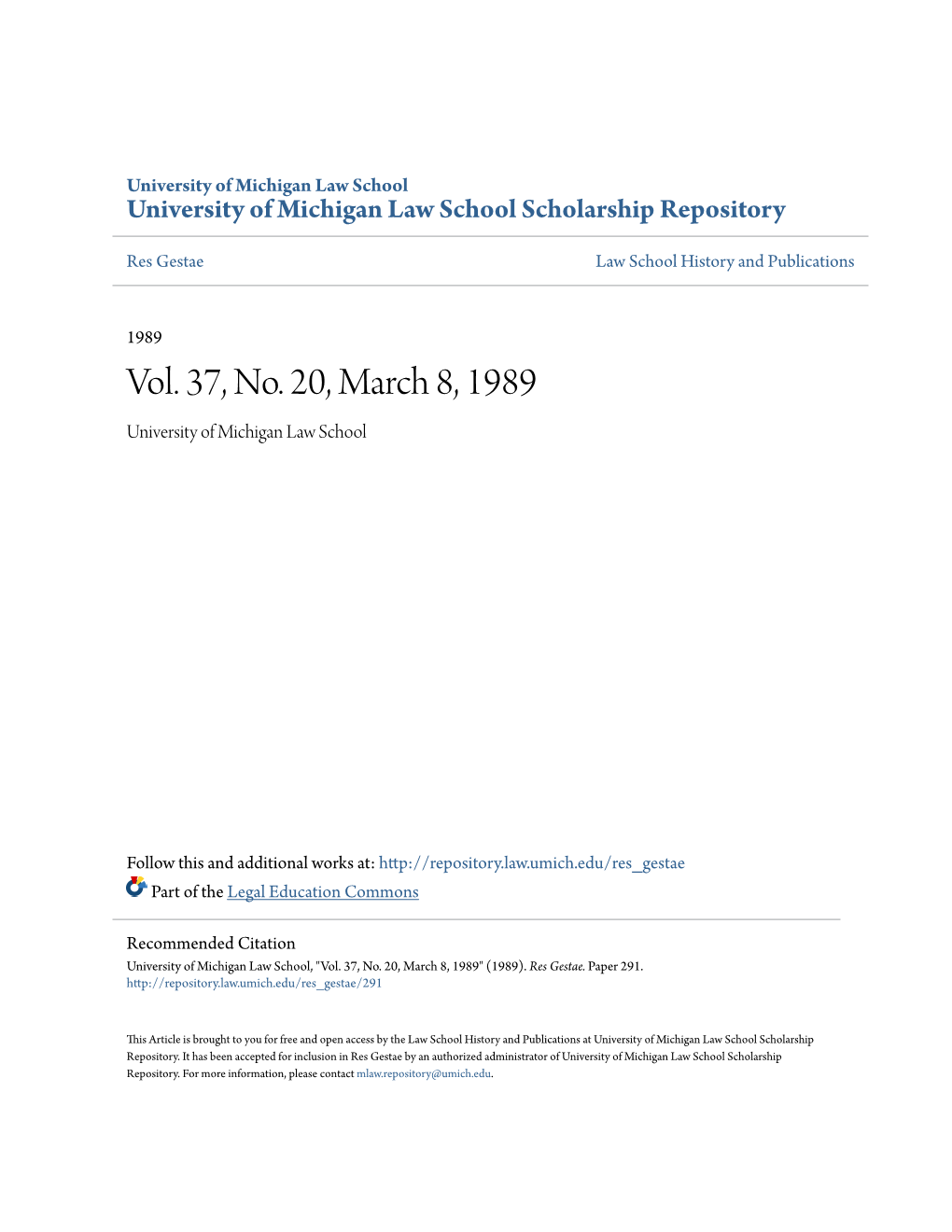 Vol. 37, No. 20, March 8, 1989 University of Michigan Law School