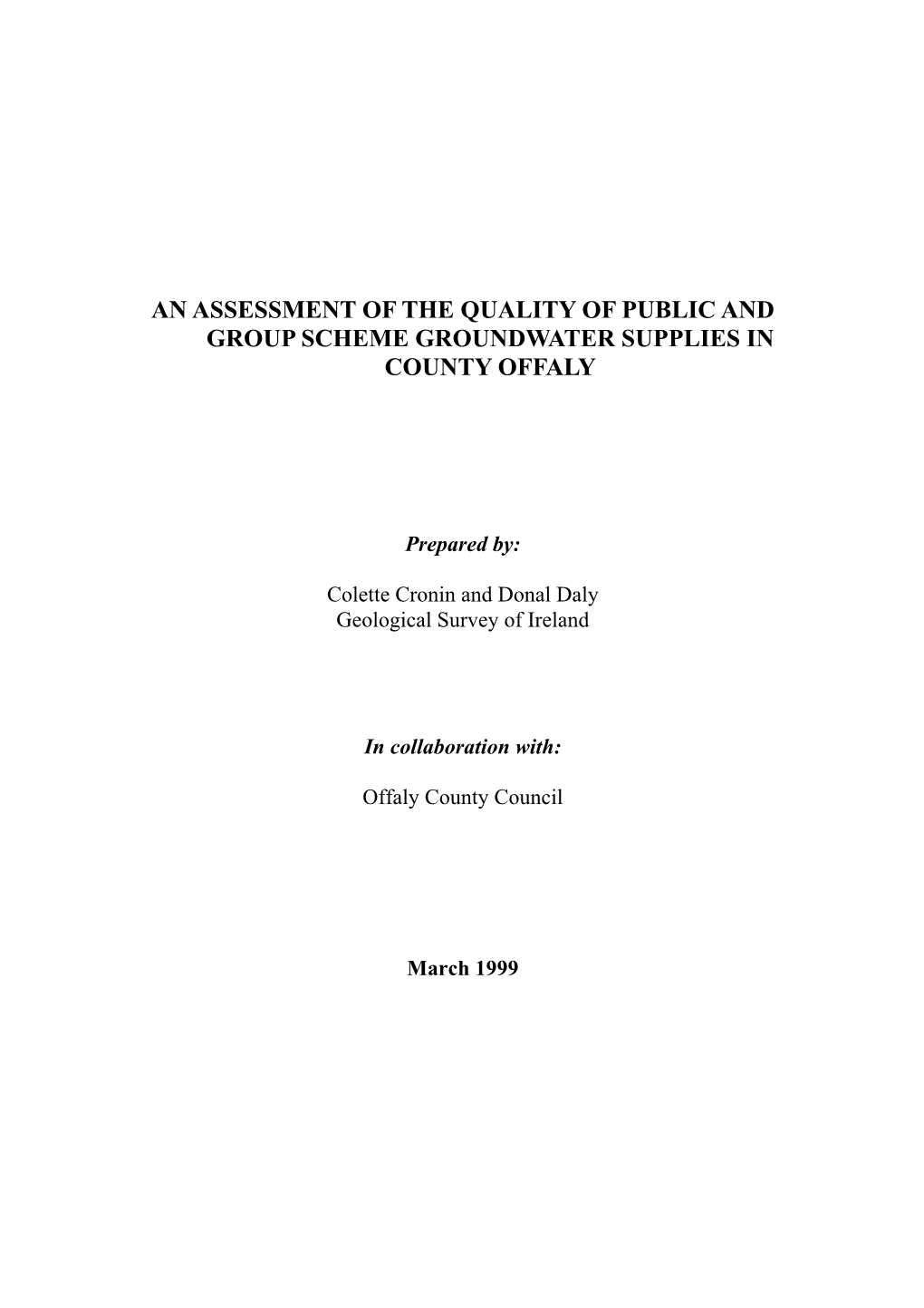 An Assessment of the Quality of Public and Group Scheme Groundwater Supplies in County Offaly