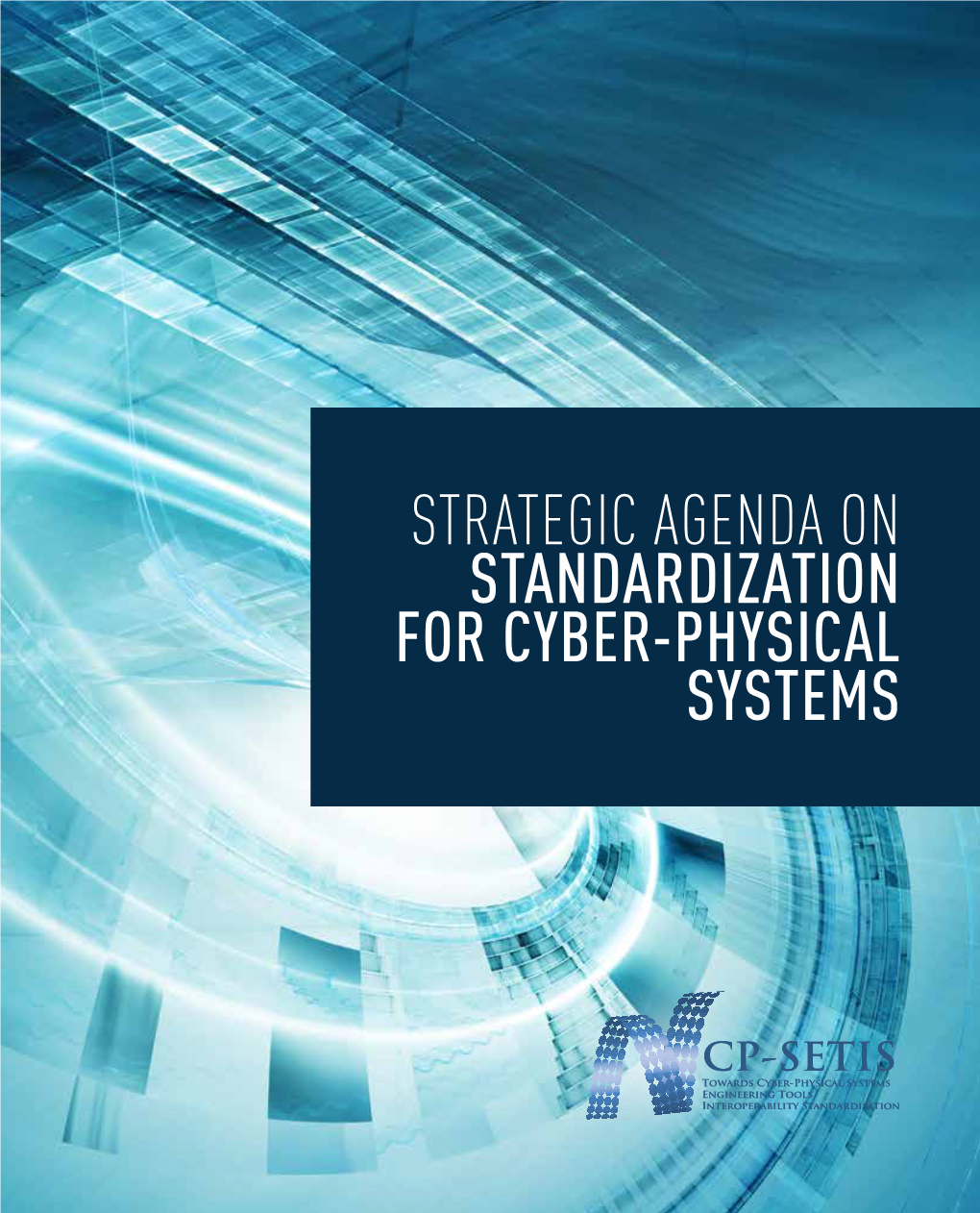 Strategic Agenda on Standardization for Cyber-Physical Systems