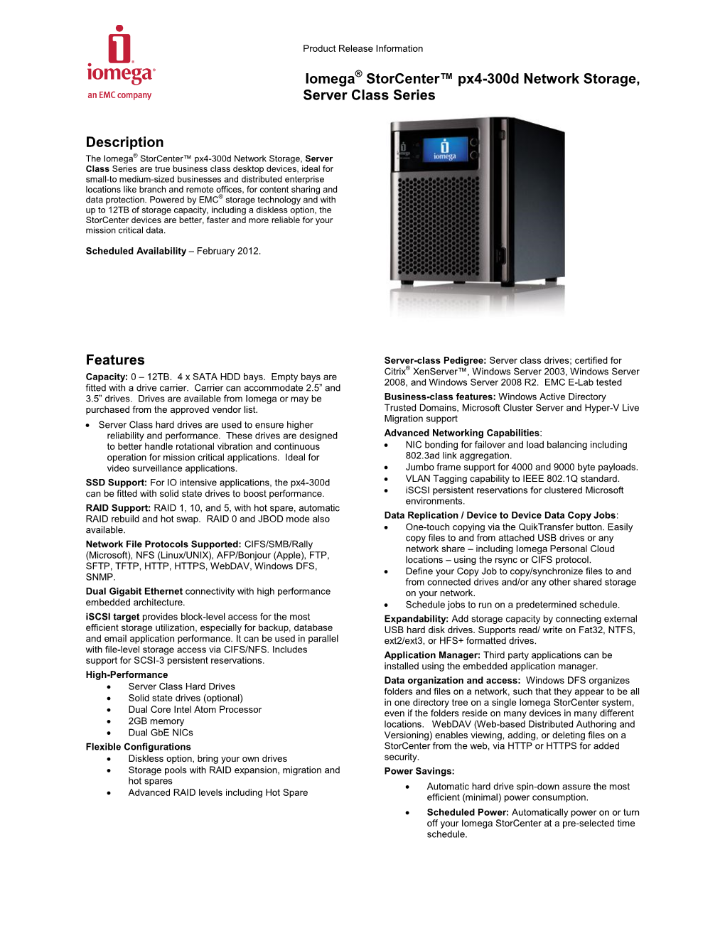 Iomega ® Storcenter™ Px4-300D Network Storage, Server Class