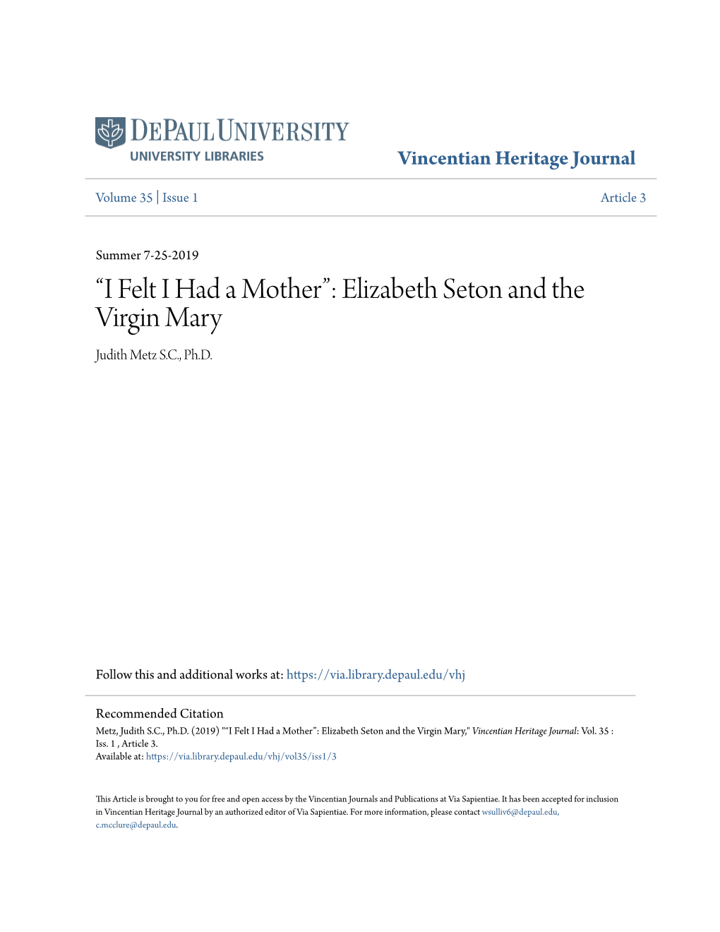 “I Felt I Had a Mother”: Elizabeth Seton and the Virgin Mary Judith Metz S.C., Ph.D