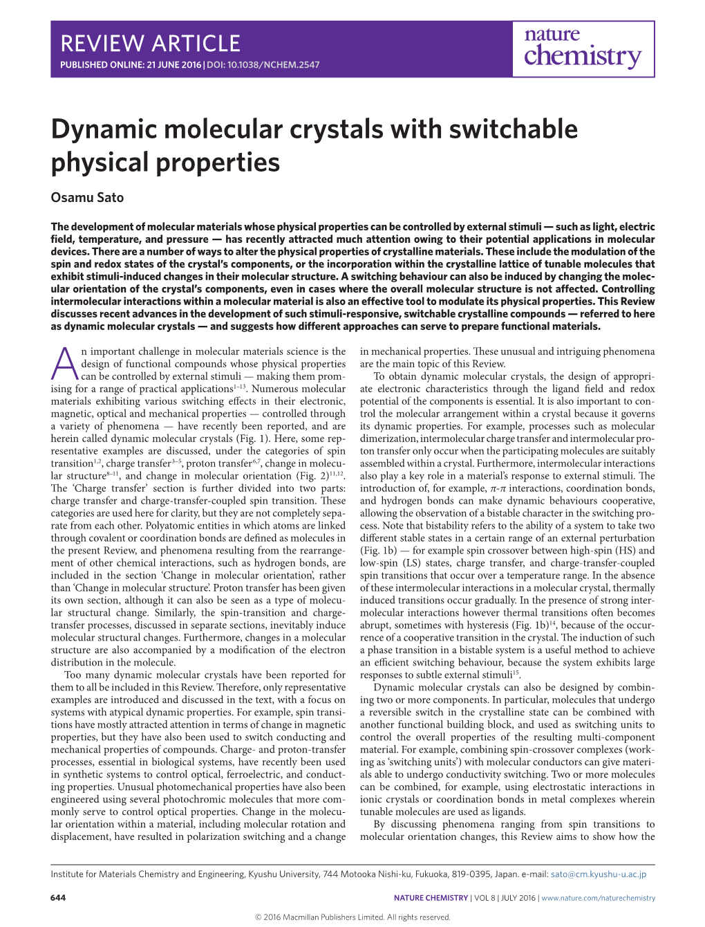 Dynamic Molecular Crystals with Switchable Physical Properties Osamu Sato