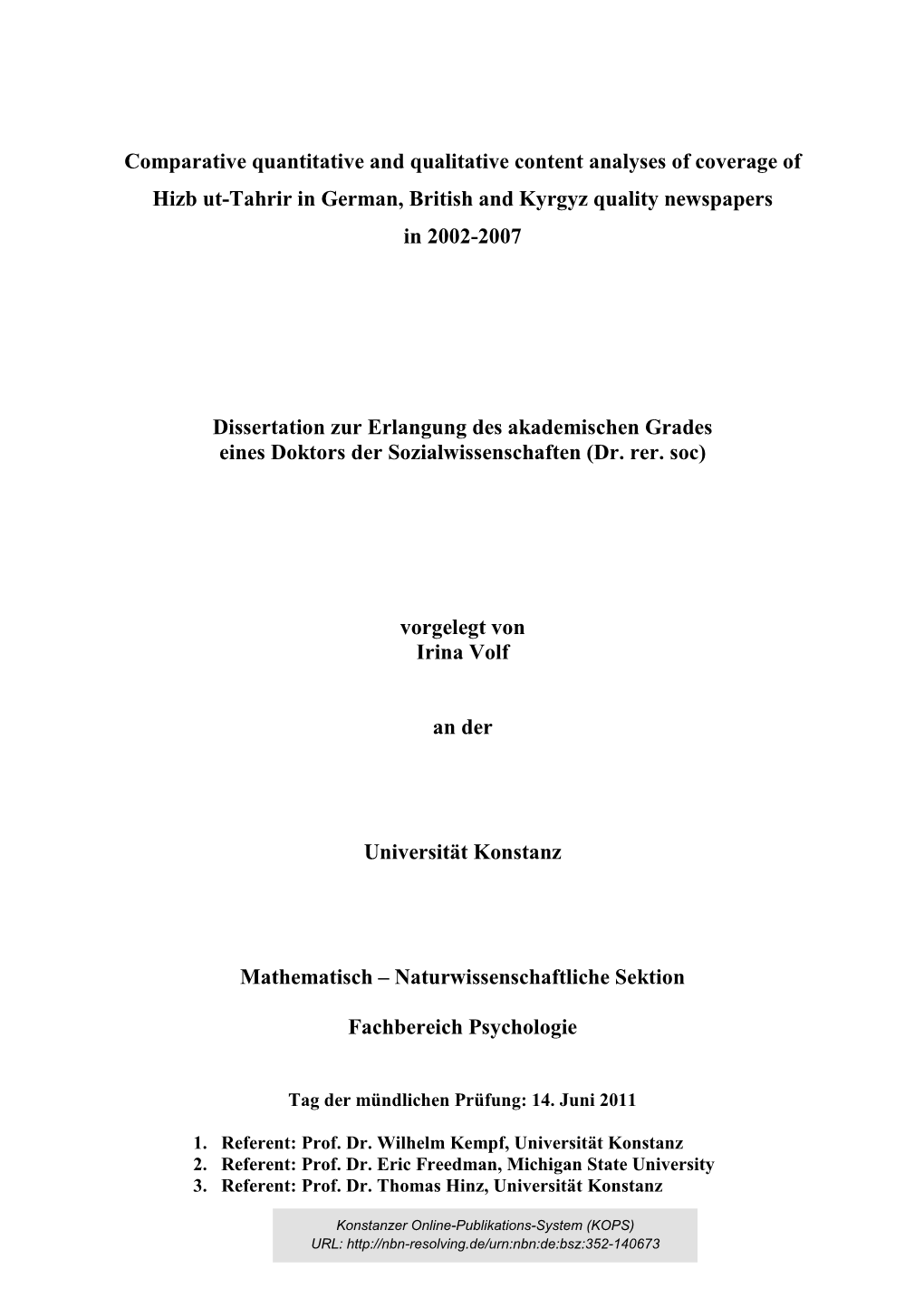 Comparative Quantitative and Qualitative Content Analyses of Coverage of Hizb Ut-Tahrir in German, British and Kyrgyz Quality Newspapers in 2002-2007