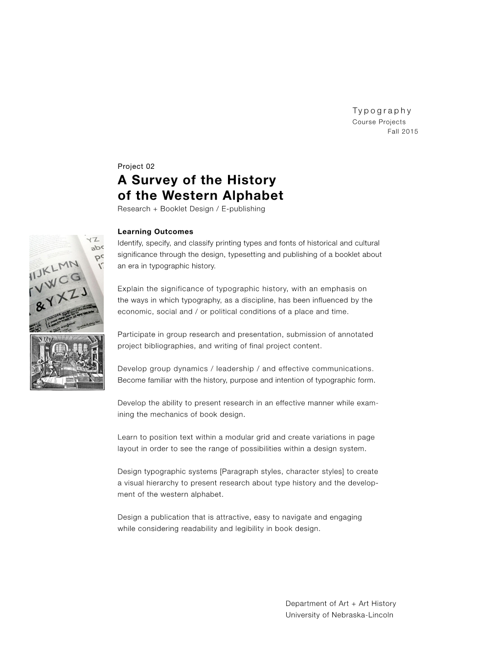 A Survey of the History of the Western Alphabet Research + Booklet Design / E-Publishing