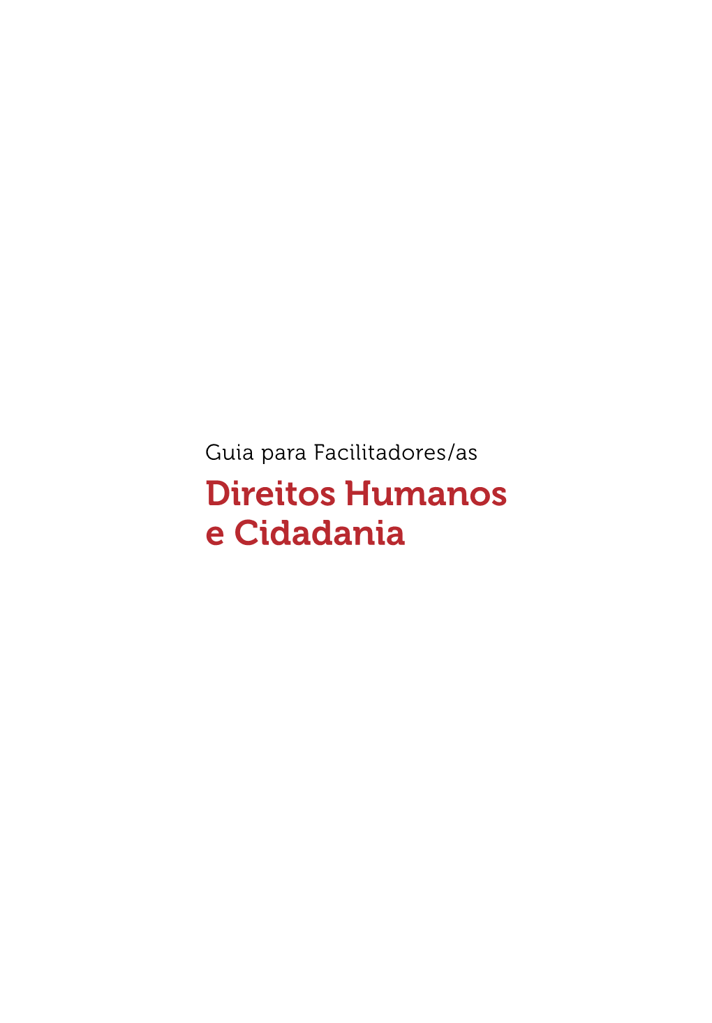 Guia Para Facilitadores(As) Direitos Humanos E Cidadania.Pdf