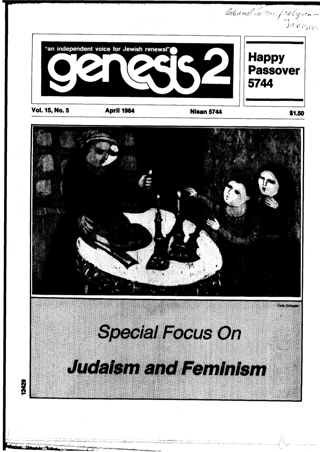 Special Focus on Judaism and Feminism Genesis 2 April 1984 Nisan 5744 (ISSN 0016-6669)