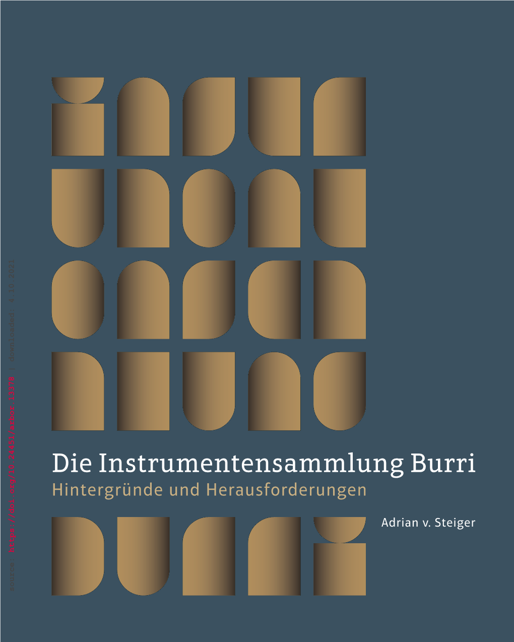 Die Instrumentensammlung Burri Hintergründe Und Herausforderungen