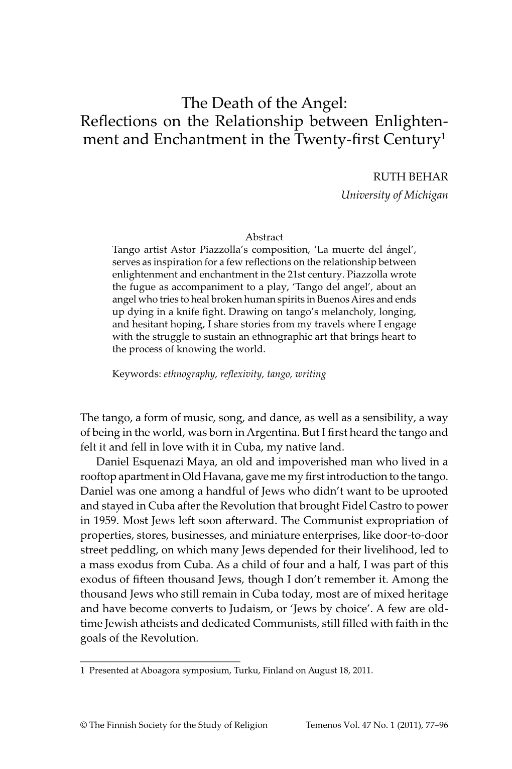 The Death of the Angel: Reflections on the Relationship Between Enlighten- Ment and Enchantment in the Twenty-First Century1