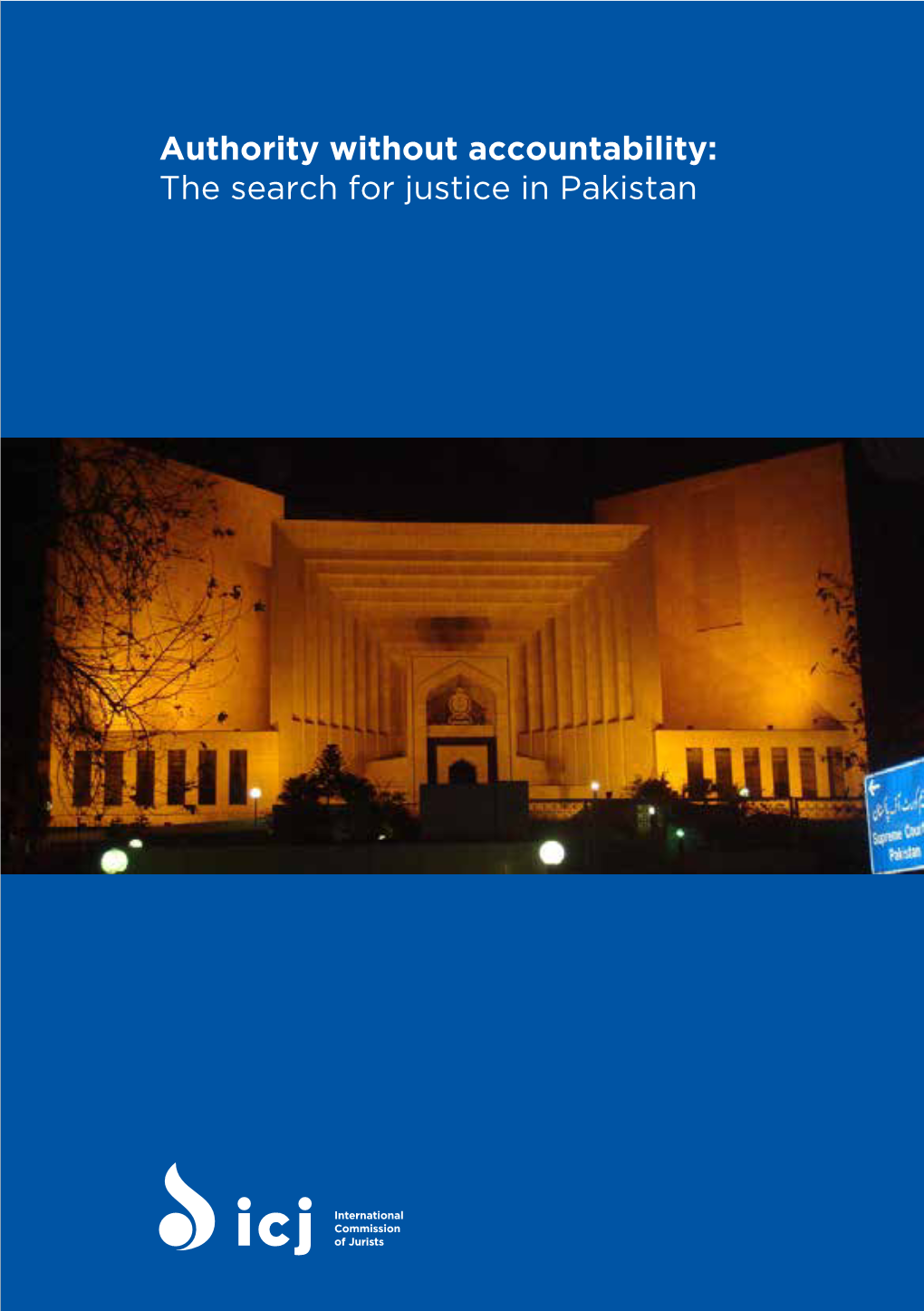 The Search for Justice in Pakistan International Commission of Jurists