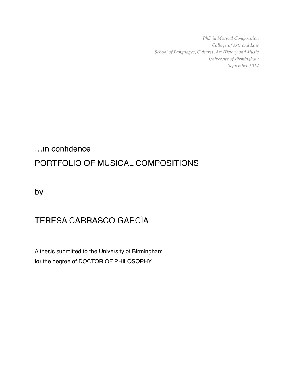 PORTFOLIO of MUSICAL COMPOSITIONS� � by � � TERESA CARRASCO GARCÍA! 