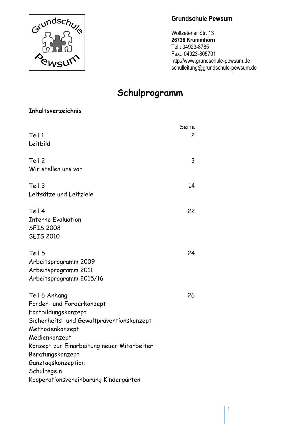 Grundschule Pewsum, Den 25