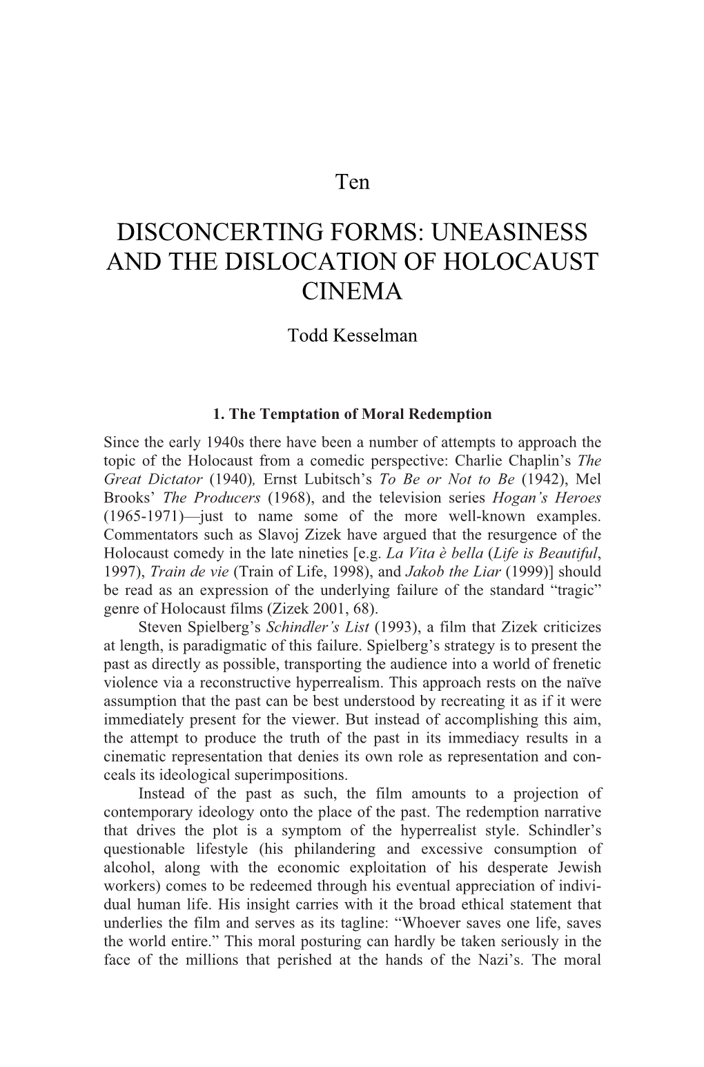 Disconcerting Forms: Uneasiness and the Dislocation of Holocaust Cinema