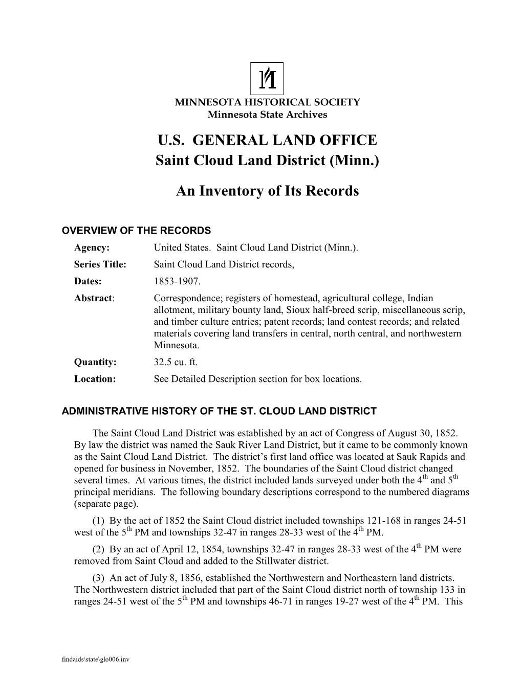 U.S. GENERAL LAND OFFICE: Saint Cloud Land District (Minn.). An