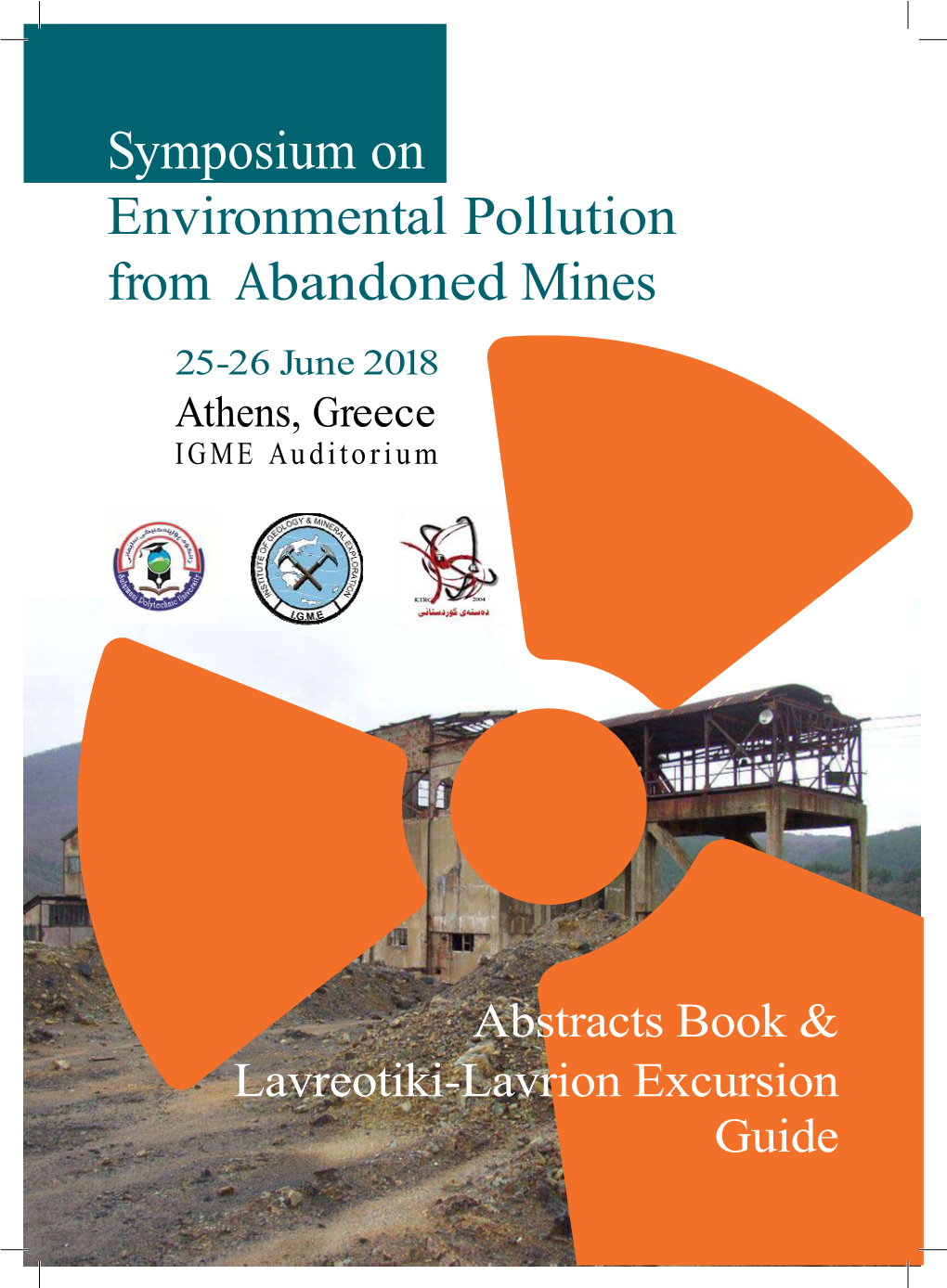 Symposium on Environmental Pollution from Abandoned Mines