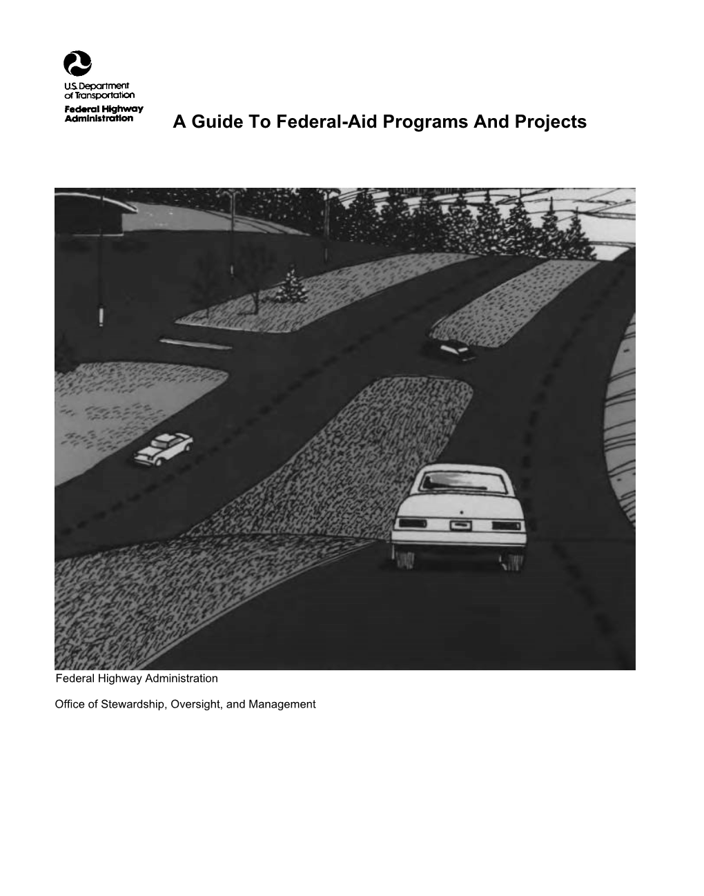 A Guide to Federal-Aid Programs and Projects